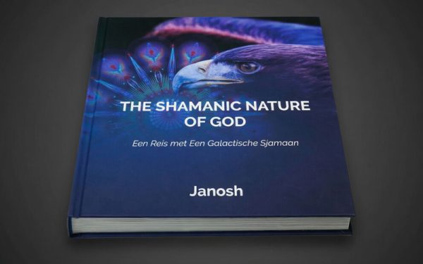 Het boek "Shamanic Nature of God" (Nederlandstalig)